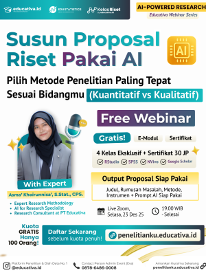 Poster Webinar Gratis Educativa Susun Proposal Riset Pakai AI Webinar Metopen Metode Penelitian Kuantitatif vs Kualitatif